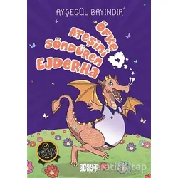 Öfke Ateşini Söndüren Ejderha - Ayşegül Bayındır - Acayip Kitaplar