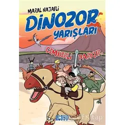 Çemberli Parkur - Dinozor Yarışları - Maral Najafli - Acayip Kitaplar
