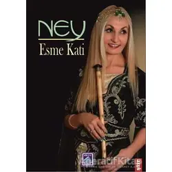 Ney - Esme Kati - Göl Yayıncılık