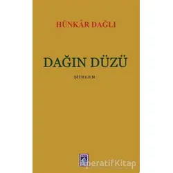 Dağın Düzü - Hünkar Dağlı - Göl Yayıncılık