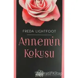 Annemin Kokusu - Freda Lightfoot - Nemesis Kitap