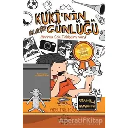 Kuki’nin Acayip Günlüğü 3 - Amma Çok Takipçim Var! - Adeline Foo - Nemesis Kitap