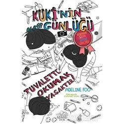 Kukinin Acayip Günlüğü - Tuvalette Okumak Yasaktır! (Ciltli) - Adeline Foo - Nemesis Kitap