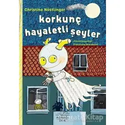 Korkunç Hayaletli Şeyler - Christine Nöstlinger - Nemesis Kitap