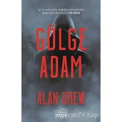Gölge Adam - Alan Drew - Nemesis Kitap