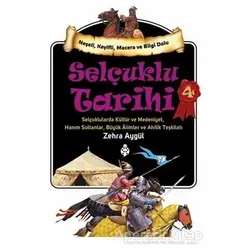 Selçuklu Tarihi 4 - Zehra Aygül - Uğurböceği Yayınları