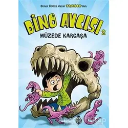 Dino Avcısı 2: Müzede Kargaşa - Franco Aureliani - Uğurböceği Yayınları