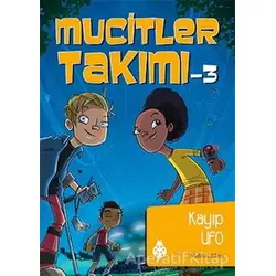 Mucitler Takımı 3: Kayıp Ufo - Melinda Metz - Uğurböceği Yayınları