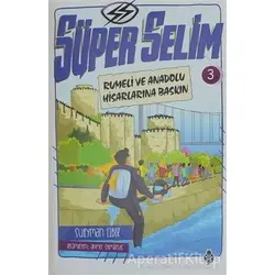 Süper Selim 3 - Süleyman Ezber - Uğurböceği Yayınları