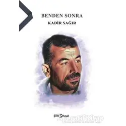 Benden Sonra - Kadir Sağır - Hayal Yayınları