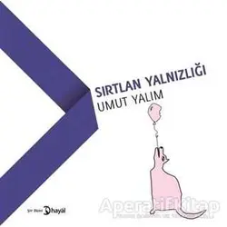 Sırtlan Yalnızlığı - Umut Yalım - Hayal Yayınları