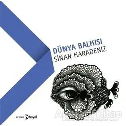 Dünya Balkısı - Sinan Karadeniz - Hayal Yayınları