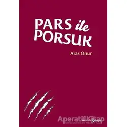 Pars ile Porsuk - Aras Onur - Hayal Yayınları