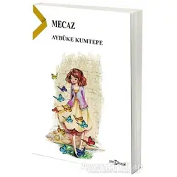Mecaz - Aybüke Kumtepe - Hayal Yayınları