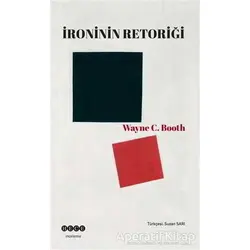 İroninin Retoriği - Wayne C. Booth - Hece Yayınları