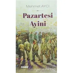 Pazartesi Ayini - Mehmet Aycı - Hece Yayınları
