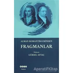 Alman Romantiklerinden Fragmanlar - Kolektif - Hece Yayınları