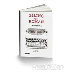 Bilinç ve Roman - David Lodge - Hece Yayınları