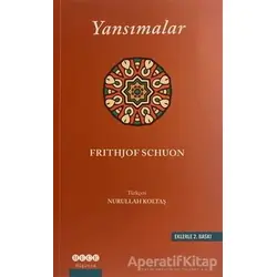 Yansımalar - Fritjof Schuon - Hece Yayınları