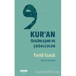 Kuran Özgürleşme ve Çoğulculuk - Farid Esack - Hece Yayınları