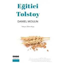 Eğitici Tolstoy - Daniel Moulin - Hece Yayınları