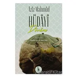 Aziz Mahmud Hüdayi Divanı - Aziz Mahmud Hüdayi - H Yayınları