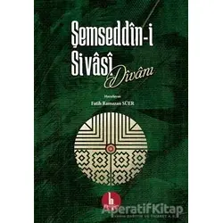 Şemseddin-i Sivasi Divanı - Şemseddin Sivasi - H Yayınları