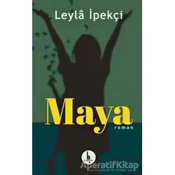 Maya - Leyla İpekçi - H Yayınları