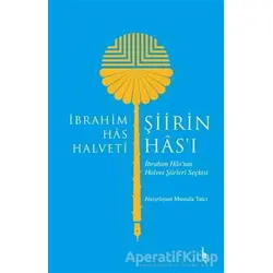 Şiirin Hası - İbrahim Has Halveti - H Yayınları