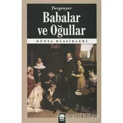 Babalar ve Oğullar - Ivan Sergeyeviç Turgenyev - Ema Kitap
