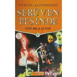 Serüven Peşinde 7 - Yedi Bela Çetesi - Tuncel Altınköprü - Genç Hayat