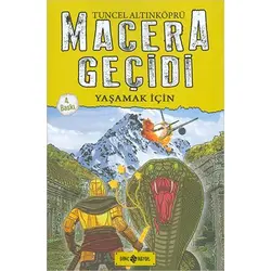 Macera Geçidi 12 - Yaşamak İçin - Tuncel Altınköprü - Genç Hayat
