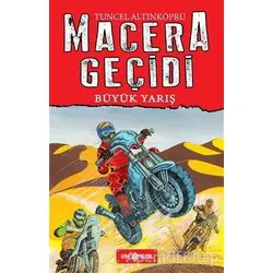 Macera Geçidi 13 - Büyük Yarış - Tuncel Altınköprü - Genç Hayat