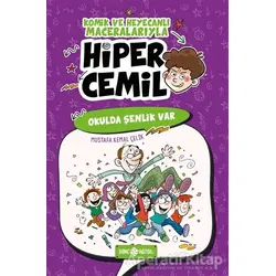 Okulda Şenlik Var - Hiper Cemil 4 - Mustafa Kemal Çelik - Genç Hayat