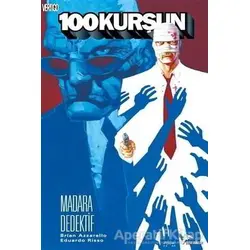 100 Kurşun Cilt: 5 - Brian Azzarello - Çizgi Düşler Yayınevi