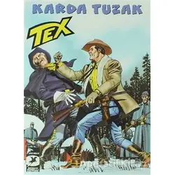 Tex 31 - Karda Tuzak / Bir Savaşçının Onuru - Pasquale Ruju - Çizgi Düşler Yayınevi