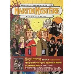 Martin Mystere 4 - Martin Martine Karşı / Martin Mystere 4 - Blandingsteki Gizemler