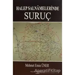 Halep Salnamelerinde Suruç - Mehmet Emin Üner - Yalın Yayıncılık