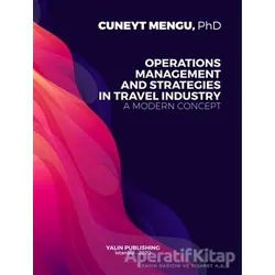 Operations Management and Strategies in Travel Industry A Modern Concept