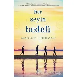 Her Şeyin Bedeli - Maggie Lehrman - Yabancı Yayınları