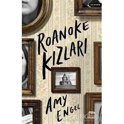 Roanoke Kızları - Amy Engel - Yabancı Yayınları