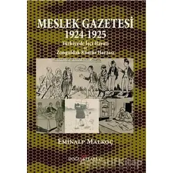 Meslek Gazetesi 1924 - 1925 - Eminalp Malkoç - Doğu Kitabevi