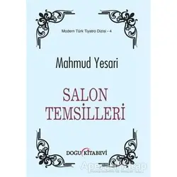 Salon Temsilleri - Mahmud Yesari - Doğu Kitabevi