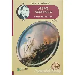 Seçme Hikayeler - Ömer Seyfettin - Ulak Yayıncılık