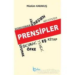 Prensipler - Müslüm Karakuş - Beka Yayınları