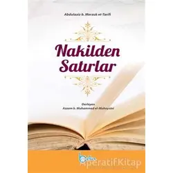 Nakilden Satırlar - Abdulaziz b. Merzuk et-Tarifi - Beka Yayınları