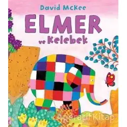 Elmer ve Kelebek - David McKee - Mikado Yayınları