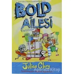 Bold Ailesi Tatilde - Julian Clary - Mikado Yayınları