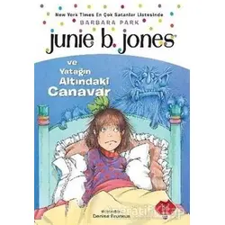 Junie B. Jones ve Yatağın Altındaki Canavar - Barbara Park - Mikado Yayınları