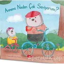 Annemi Neden Çok Seviyorum? - Judy Carey Nevin - Mikado Yayınları